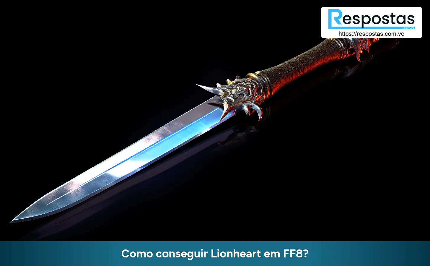 Como conseguir Lionheart em FF8?