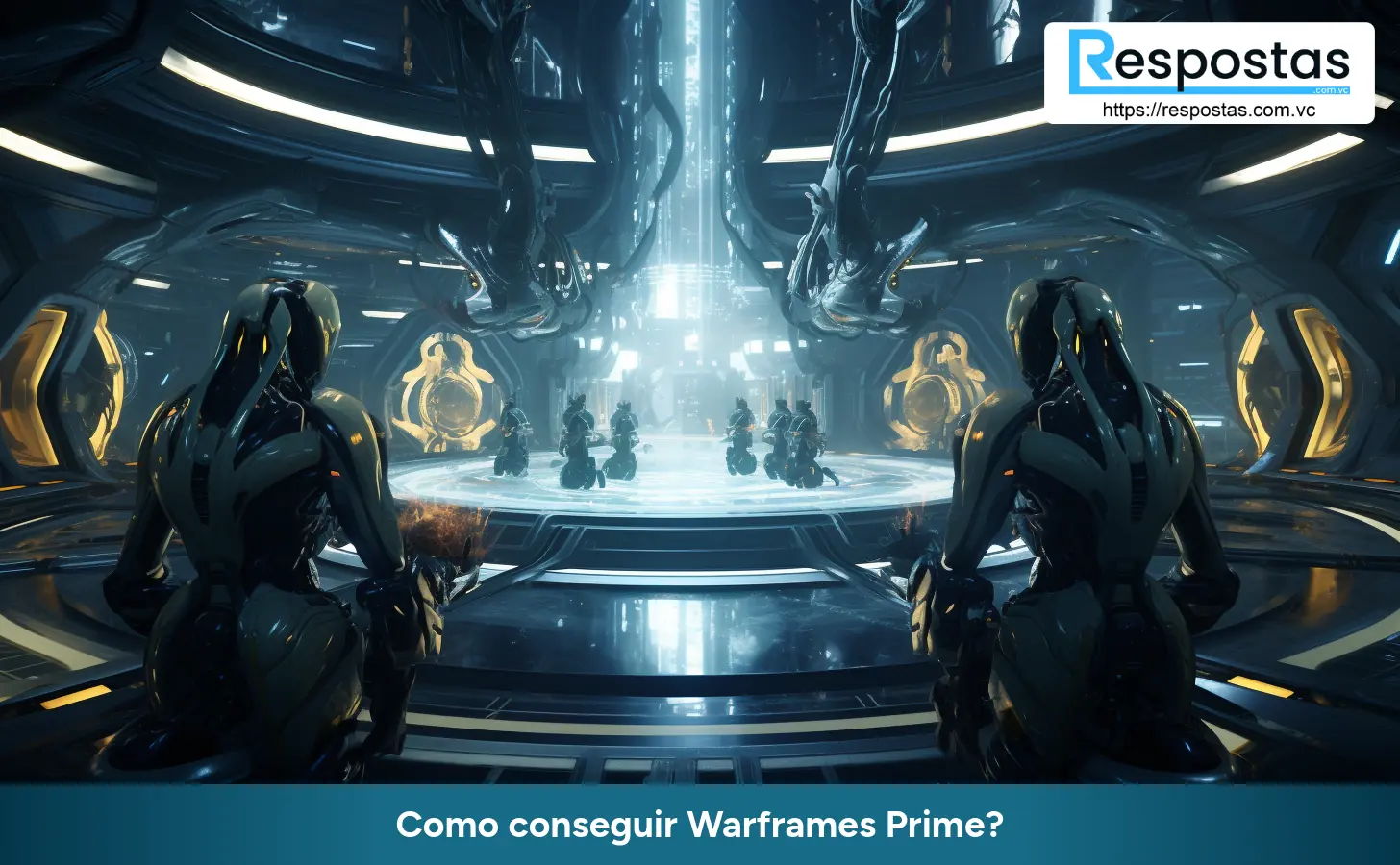 Como conseguir Warframes Prime?