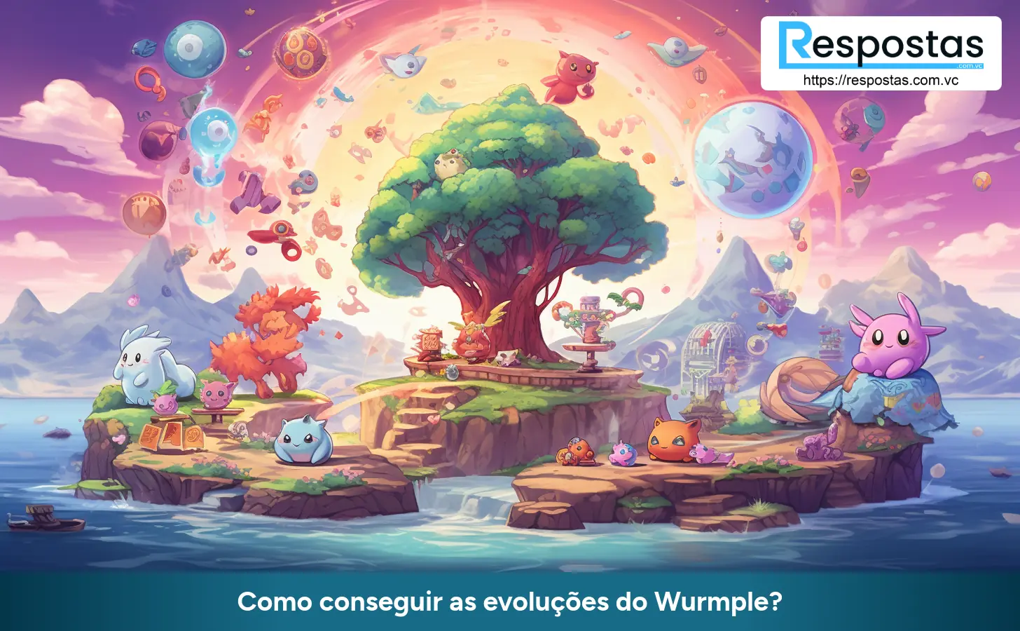 Como conseguir as evoluções do Wurmple?