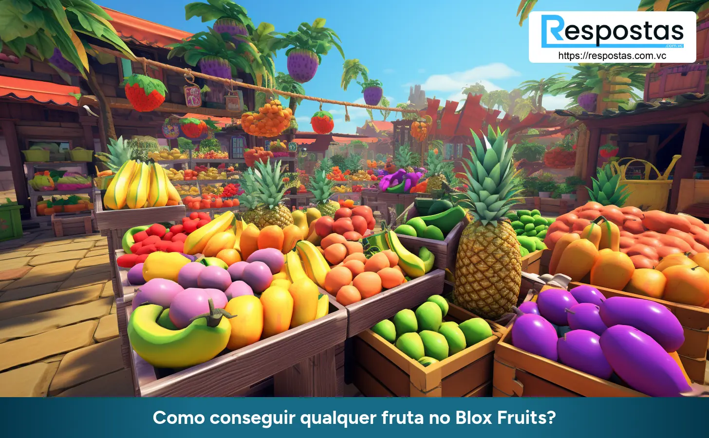 Como conseguir qualquer fruta no Blox Fruits?