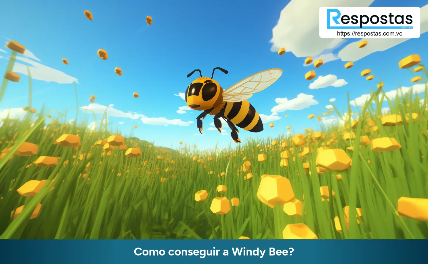 Como conseguir a Windy Bee?