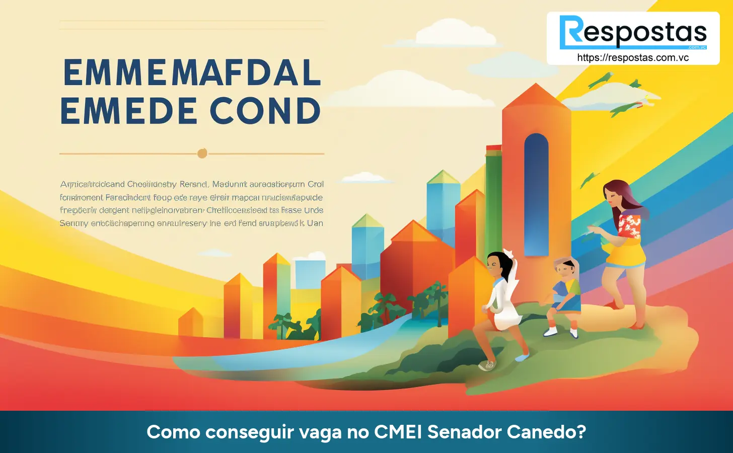 Como conseguir vaga no CMEI Senador Canedo?