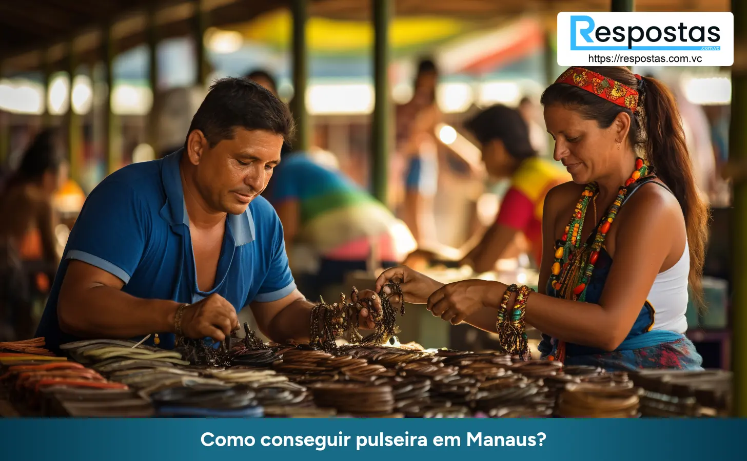 Como conseguir pulseira em Manaus?