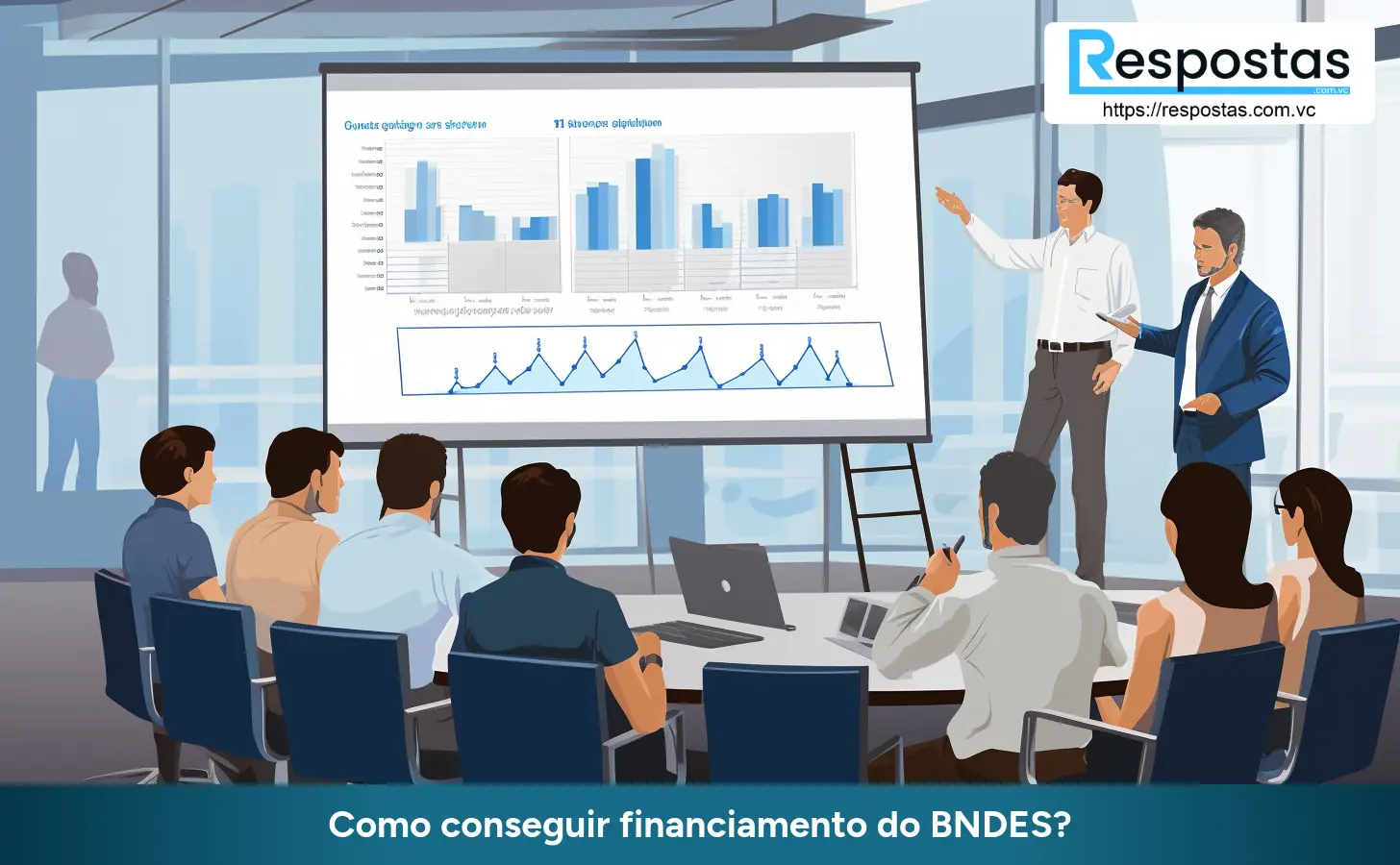 Como conseguir financiamento do BNDES?