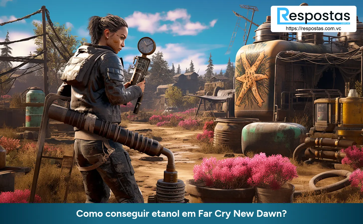 Como conseguir etanol em Far Cry New Dawn?