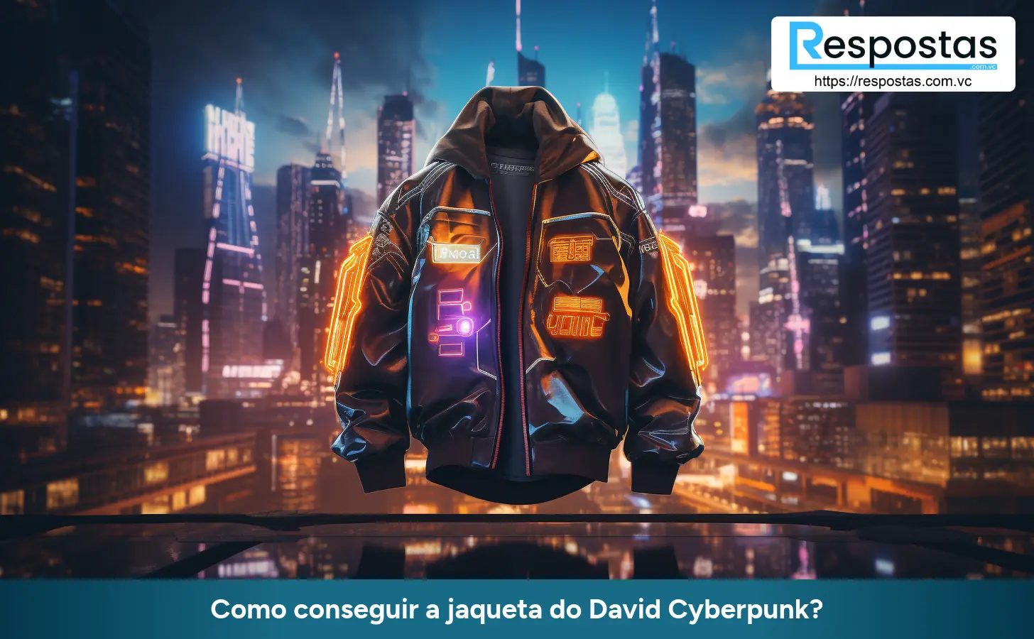 Como conseguir a jaqueta do David Cyberpunk?