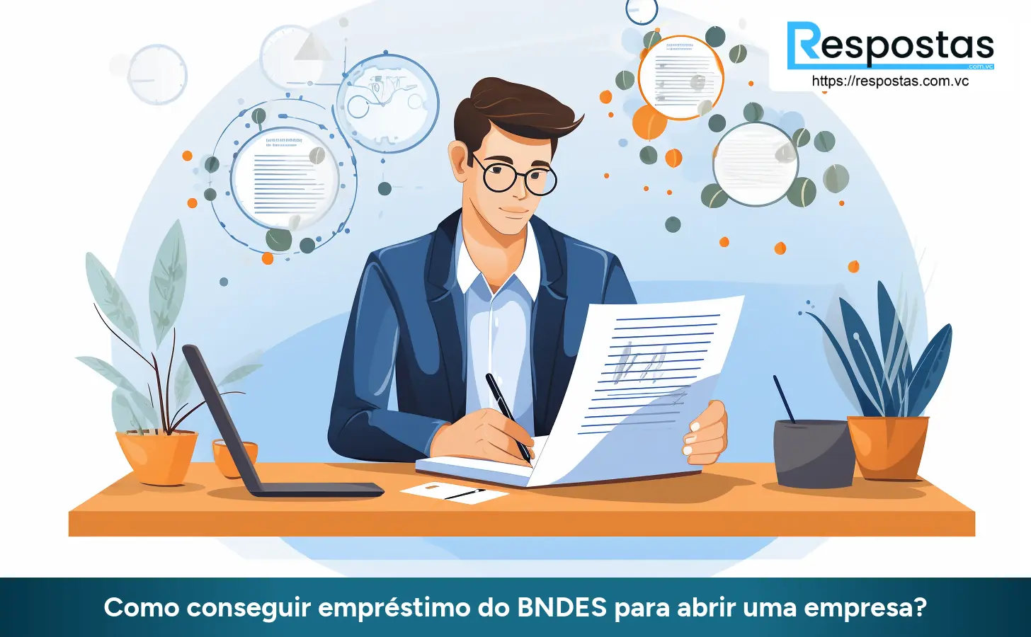 Como conseguir empréstimo do BNDES para abrir uma empresa?