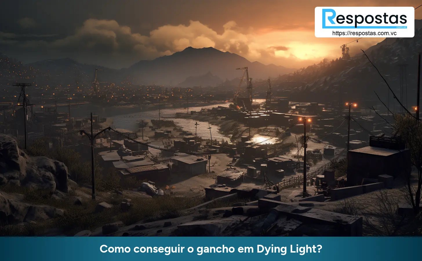 Como conseguir o gancho em Dying Light?