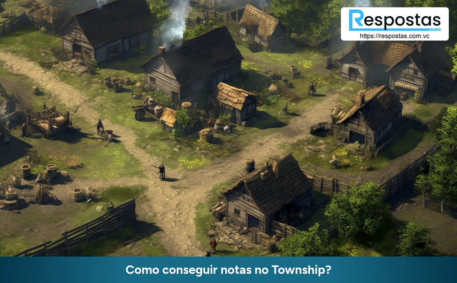 Como conseguir notas no Township?