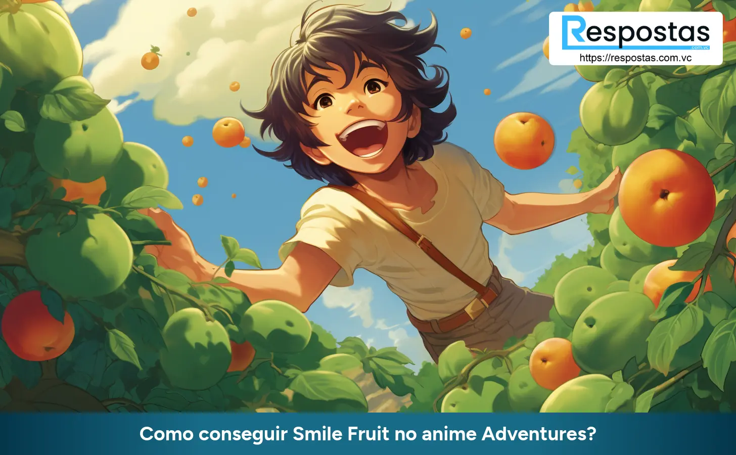 Como conseguir Smile Fruit no anime Adventures?
