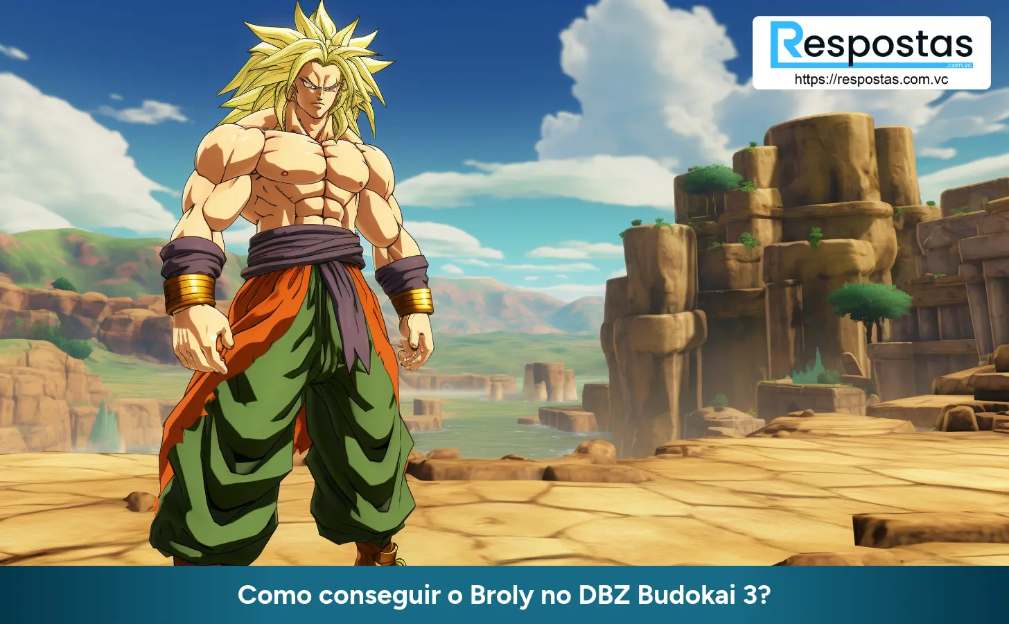 Como conseguir o Broly no DBZ Budokai 3?