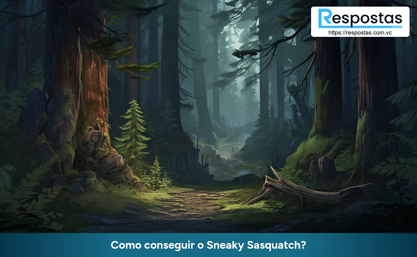 Como conseguir o Sneaky Sasquatch?