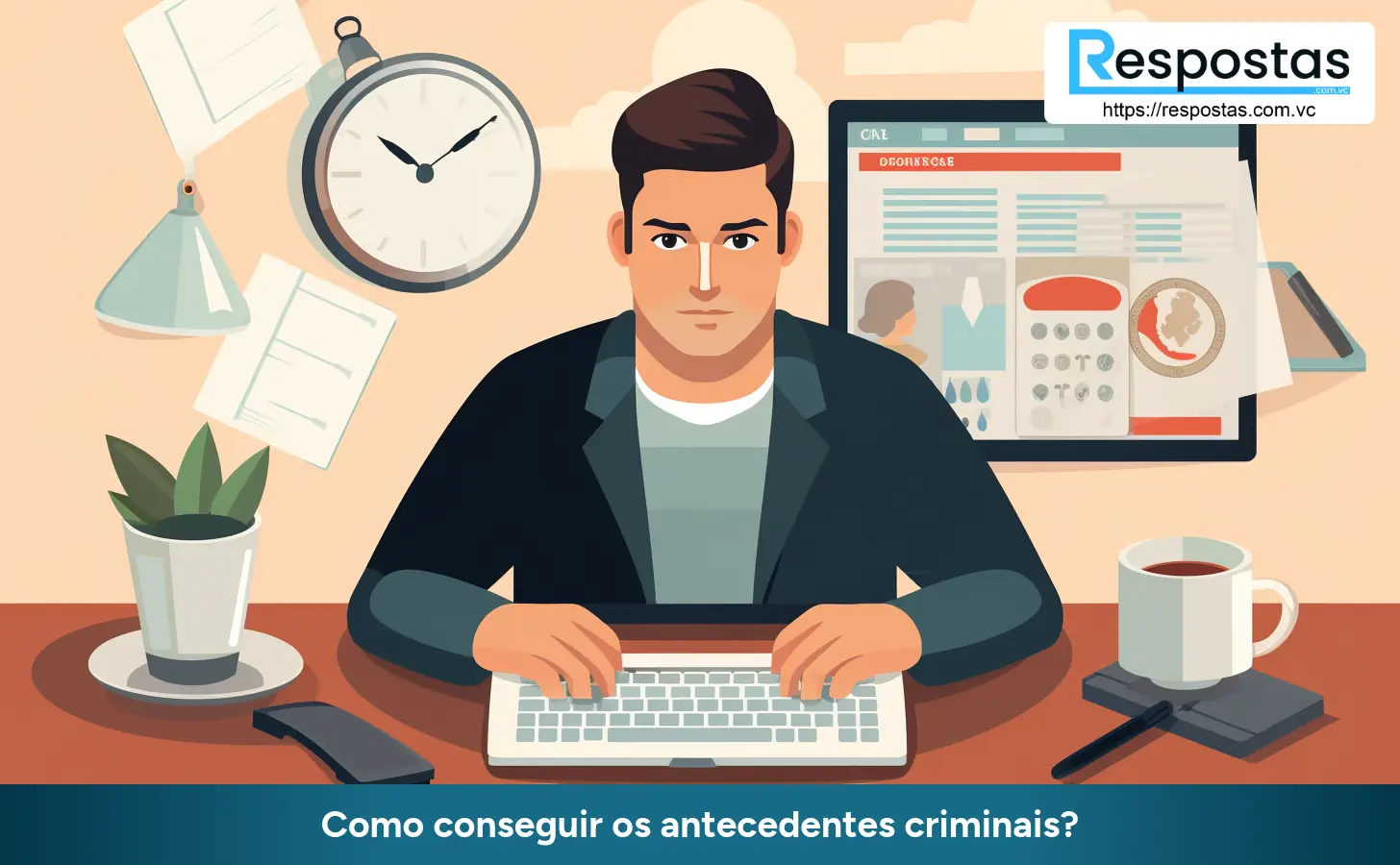 Como conseguir os antecedentes criminais?