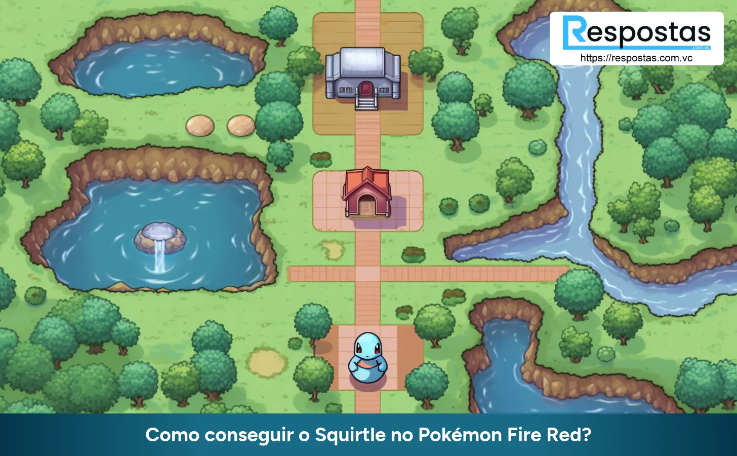 Como conseguir o Squirtle no Pokémon Fire Red?