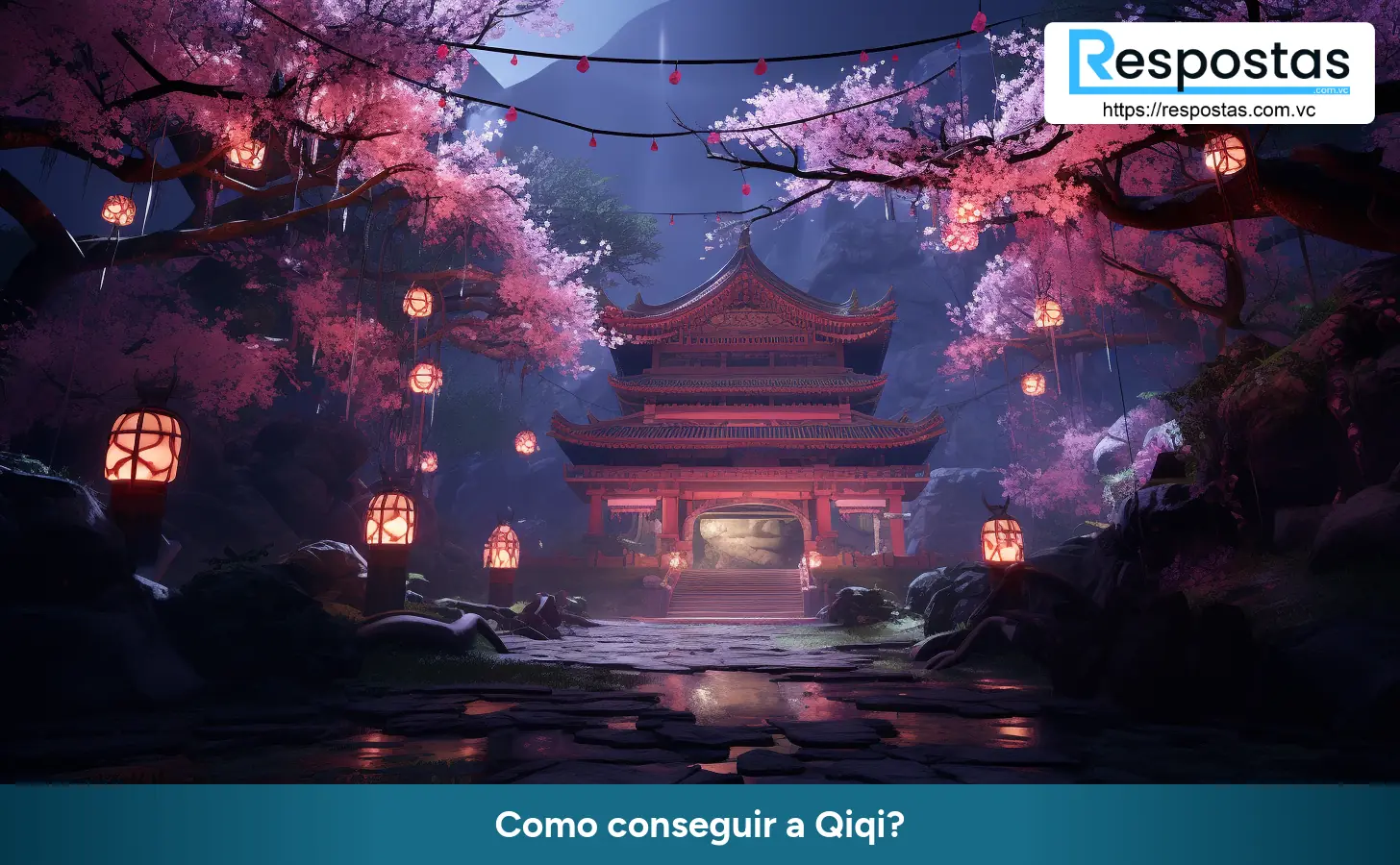 Como conseguir a Qiqi?