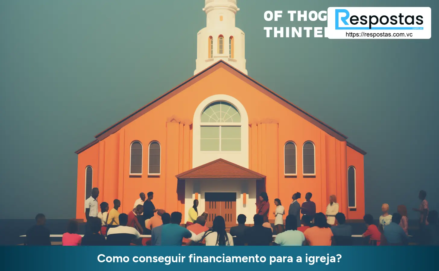 Como conseguir financiamento para a igreja?