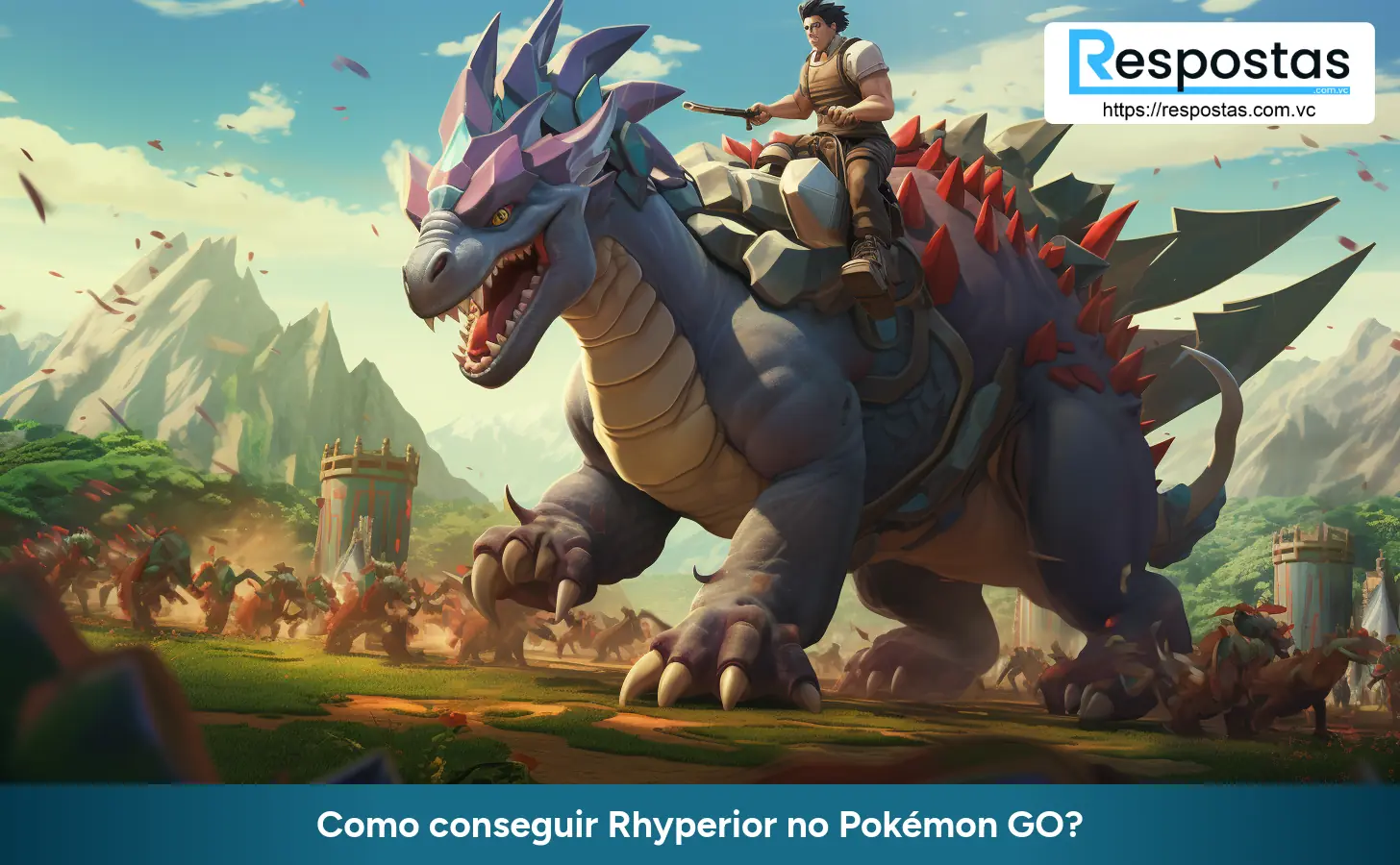 Como conseguir Rhyperior no Pokémon GO?