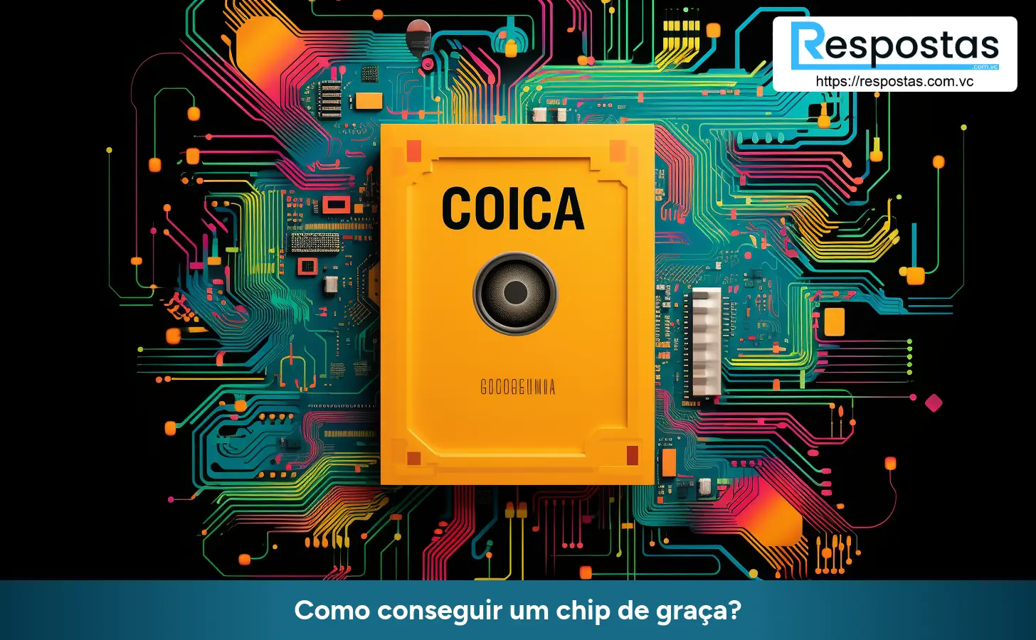 Como conseguir um chip de graça?