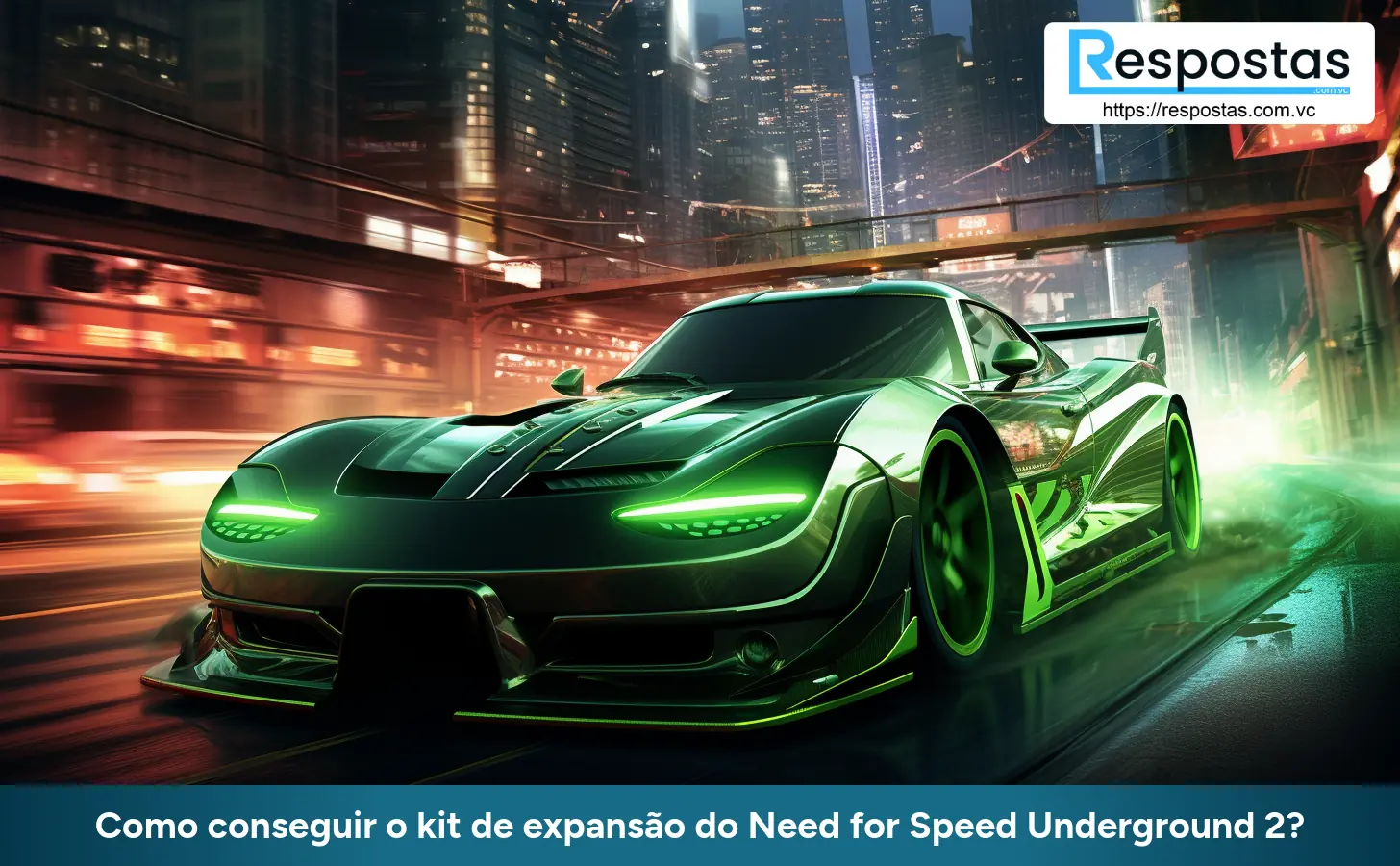 Como conseguir o kit de expansão do Need for Speed Underground 2?