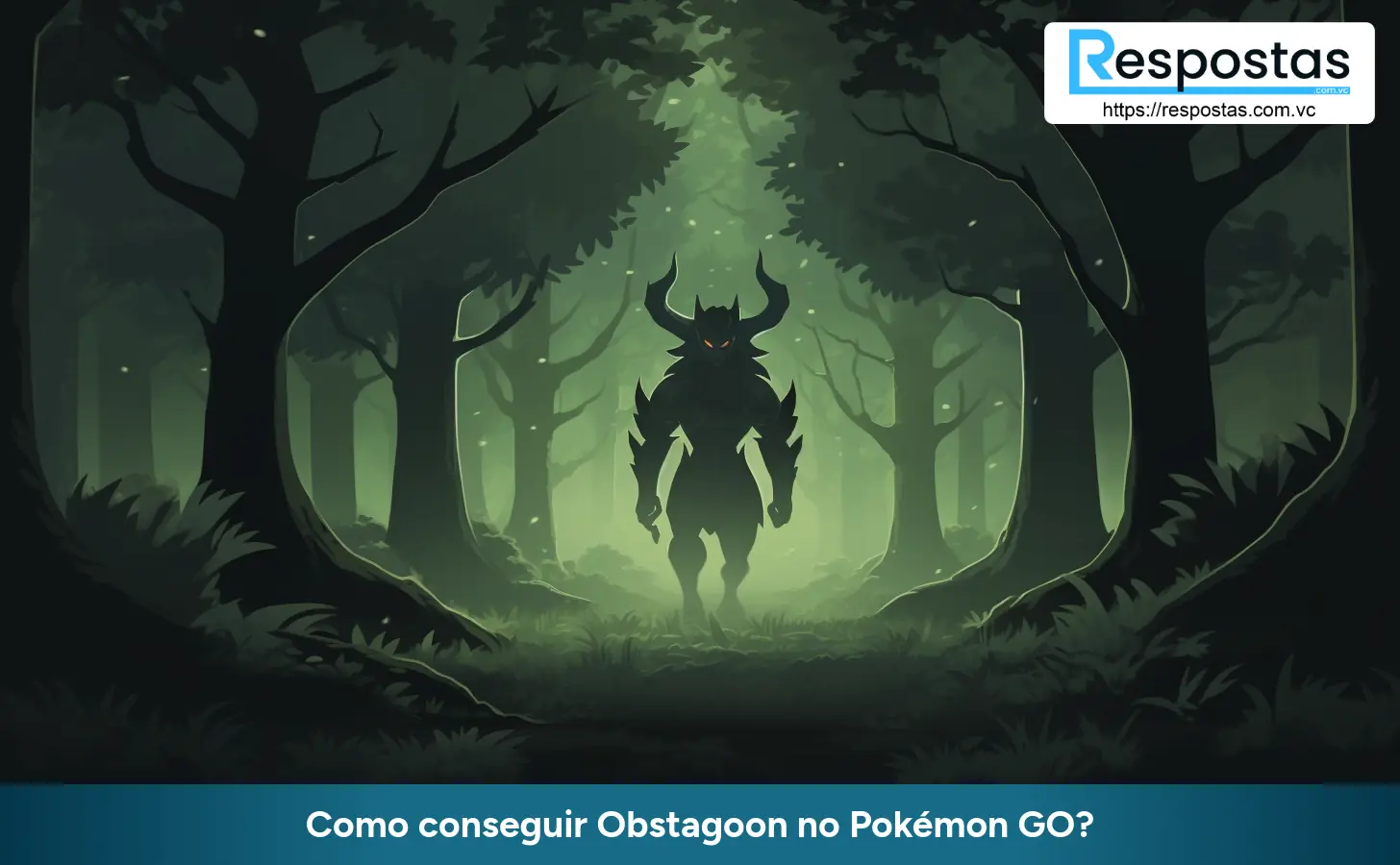 Como conseguir Obstagoon no Pokémon GO?