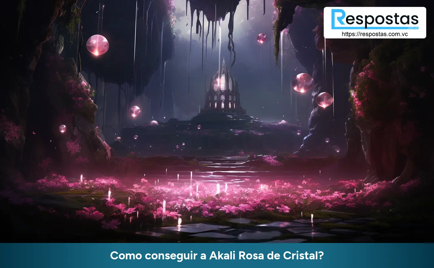 Como conseguir a Akali Rosa de Cristal?
