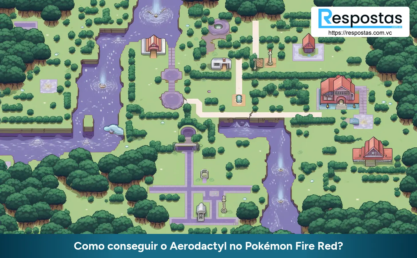 Como conseguir o Aerodactyl no Pokémon Fire Red?