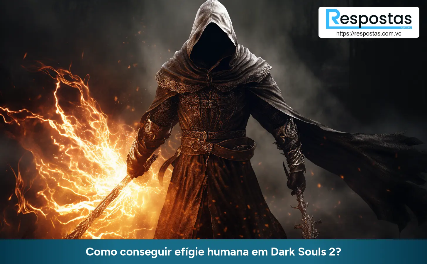 Como conseguir efígie humana em Dark Souls 2?