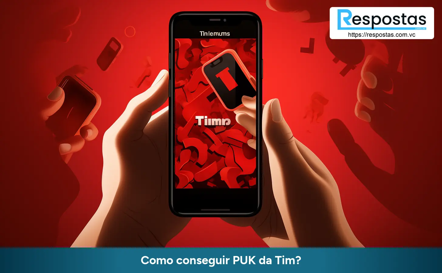 Como conseguir PUK da Tim?