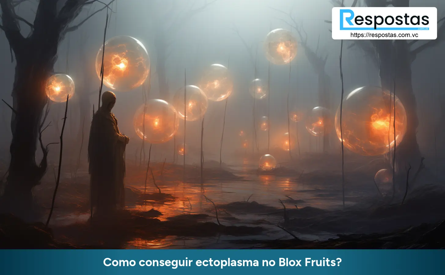 Como conseguir ectoplasma no Blox Fruits?