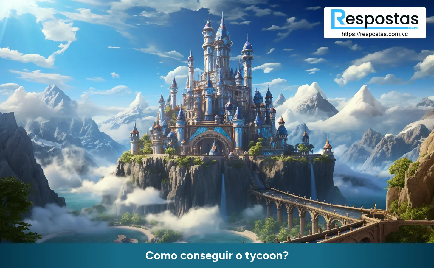 Como conseguir o tycoon?