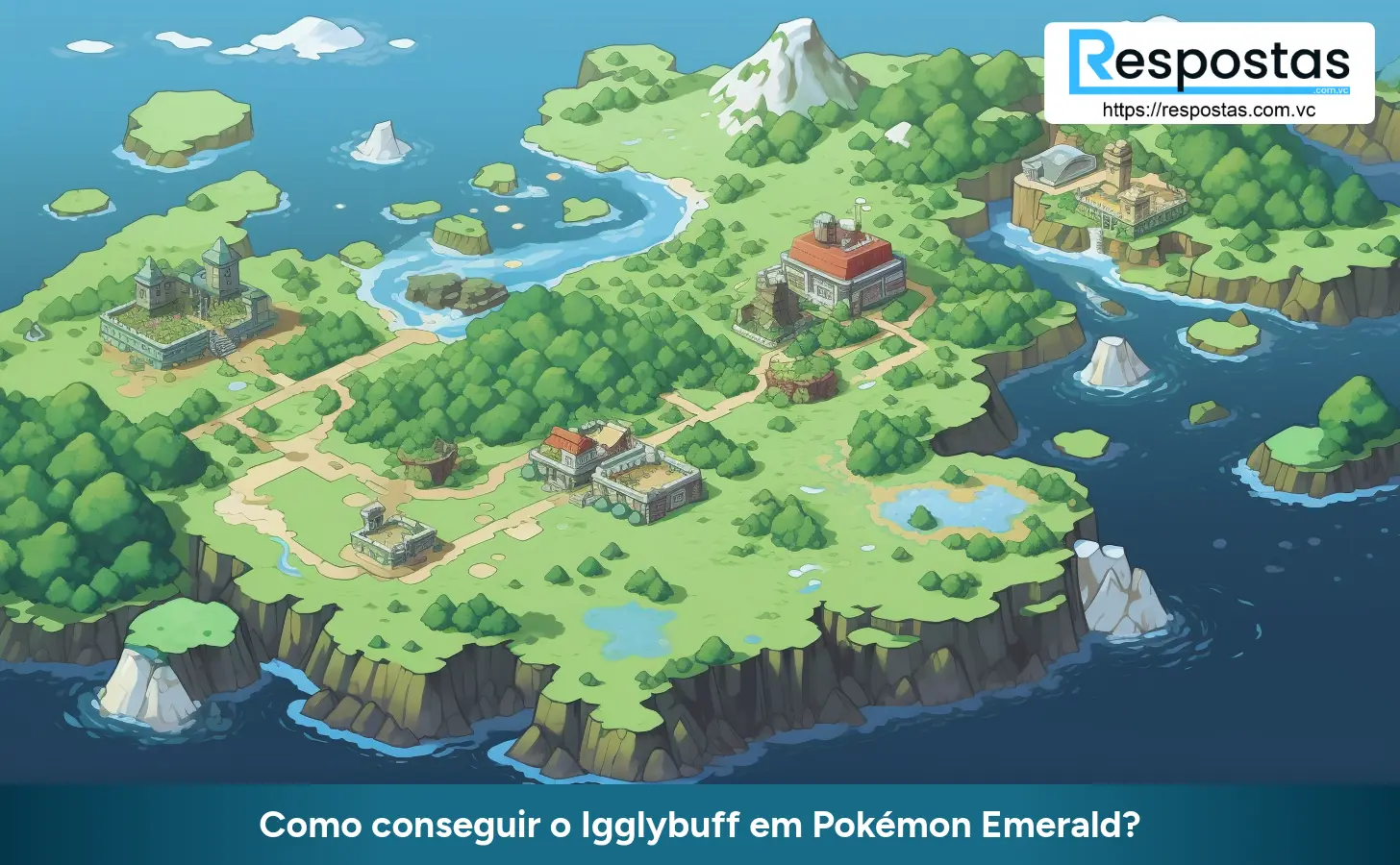 Como conseguir o Igglybuff em Pokémon Emerald?