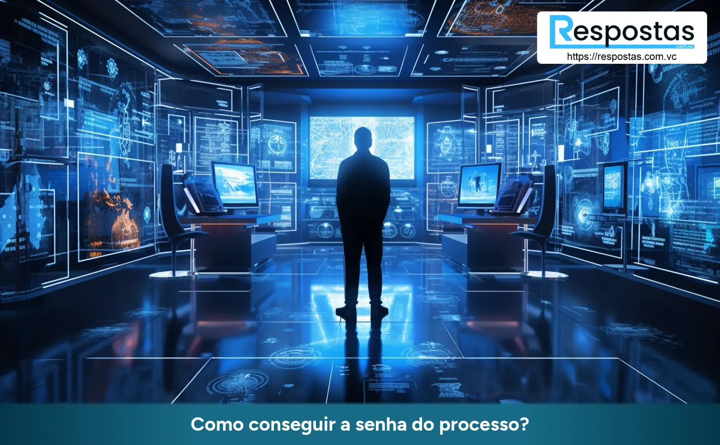 Como conseguir a senha do processo?